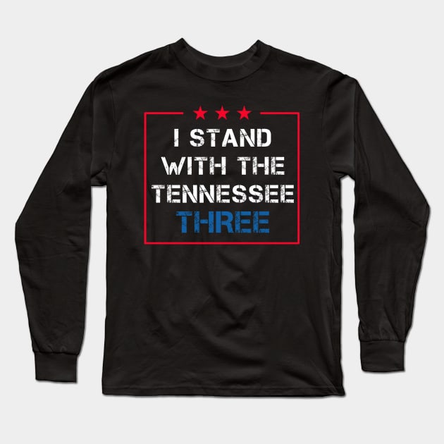 I Stand With The Tennessee Three Long Sleeve T-Shirt by Traditional-pct